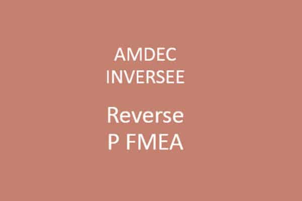Reverse FMEA Training Reverse FMEA Training